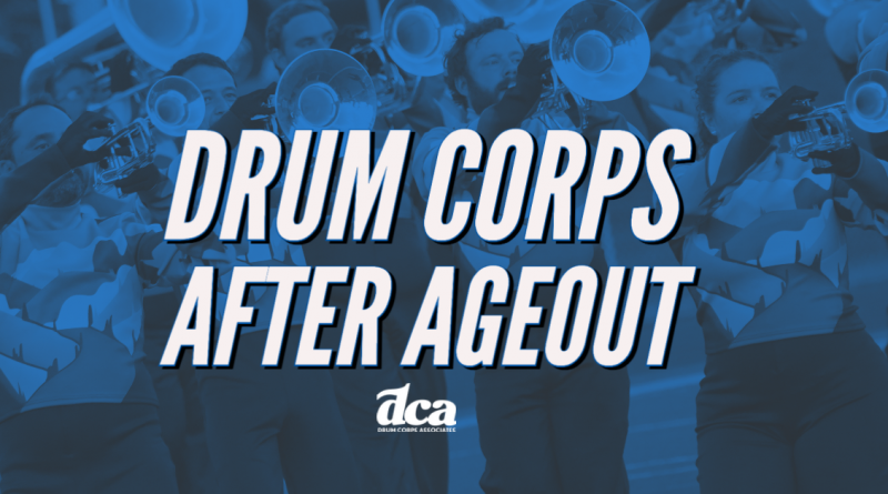 Drum Corps After Ageout