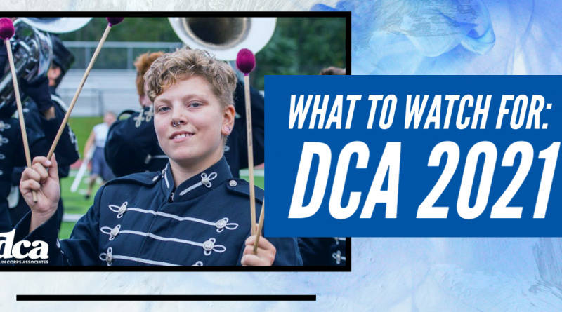 What To Watch For : DCA 2021